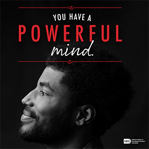 You Have A Powerful Mind.